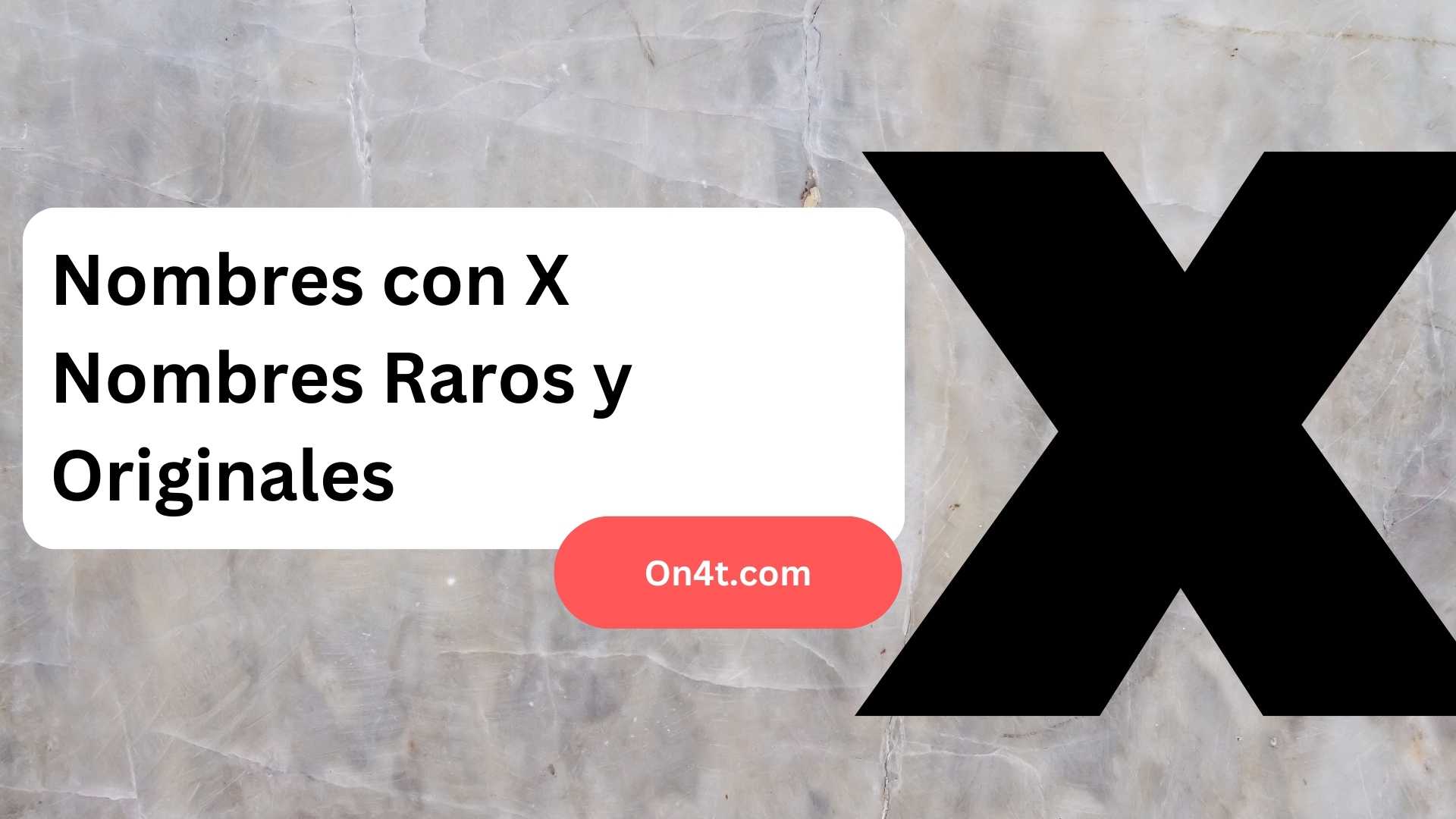 Nombres con X Nombres Raros y Originales