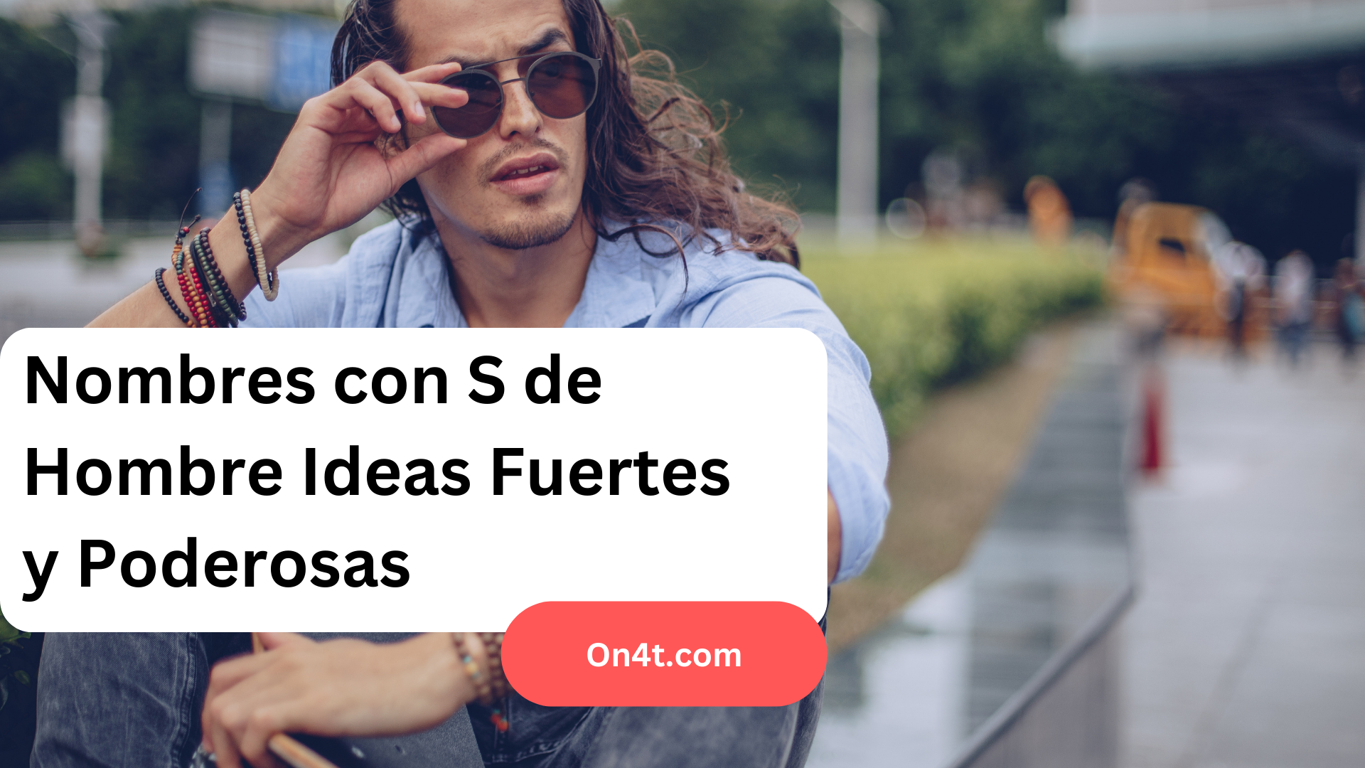 Nombres con S de Hombre Ideas Fuertes y Poderosas