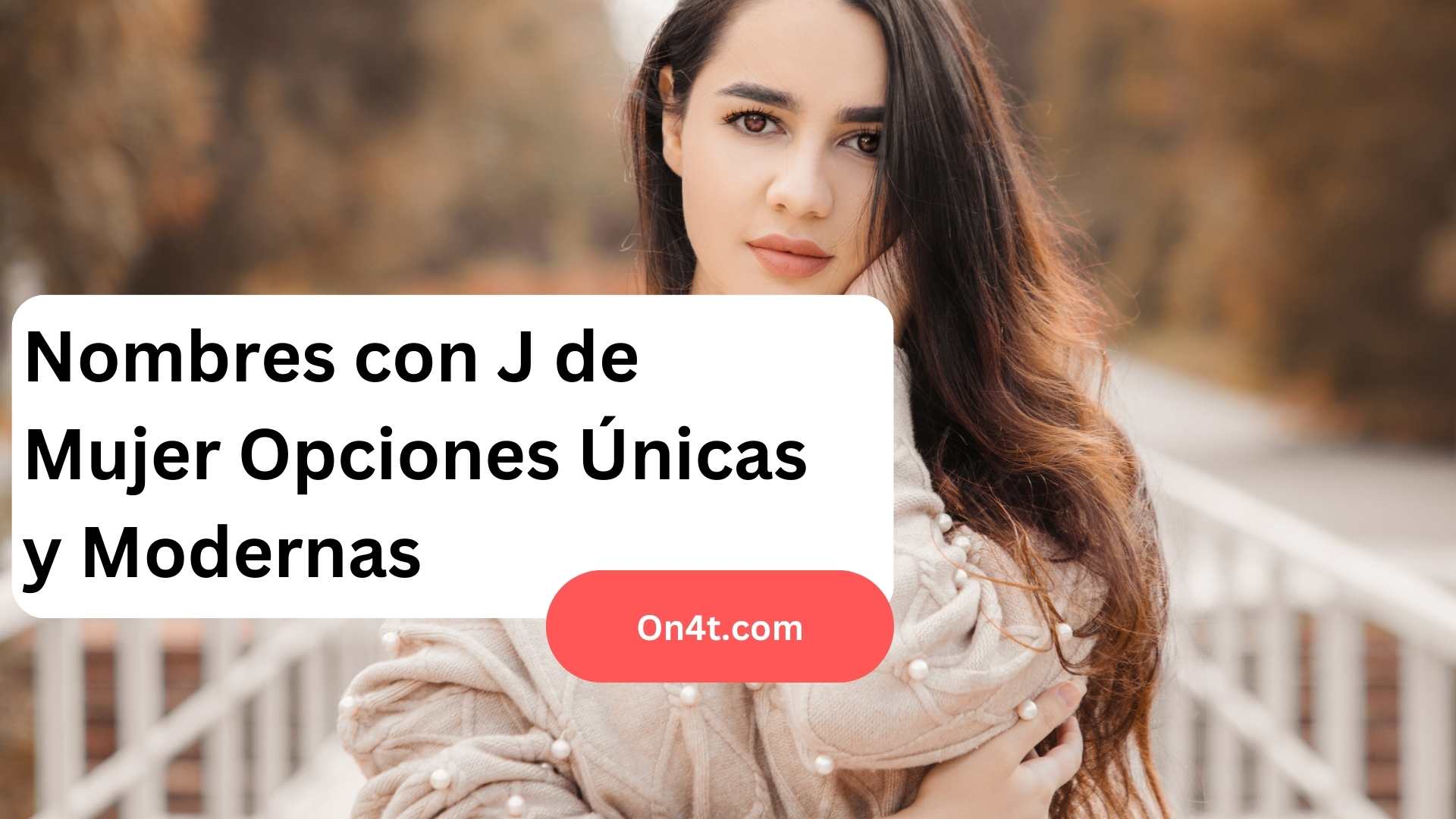 Nombres con J de Mujer Opciones Únicas y Modernas