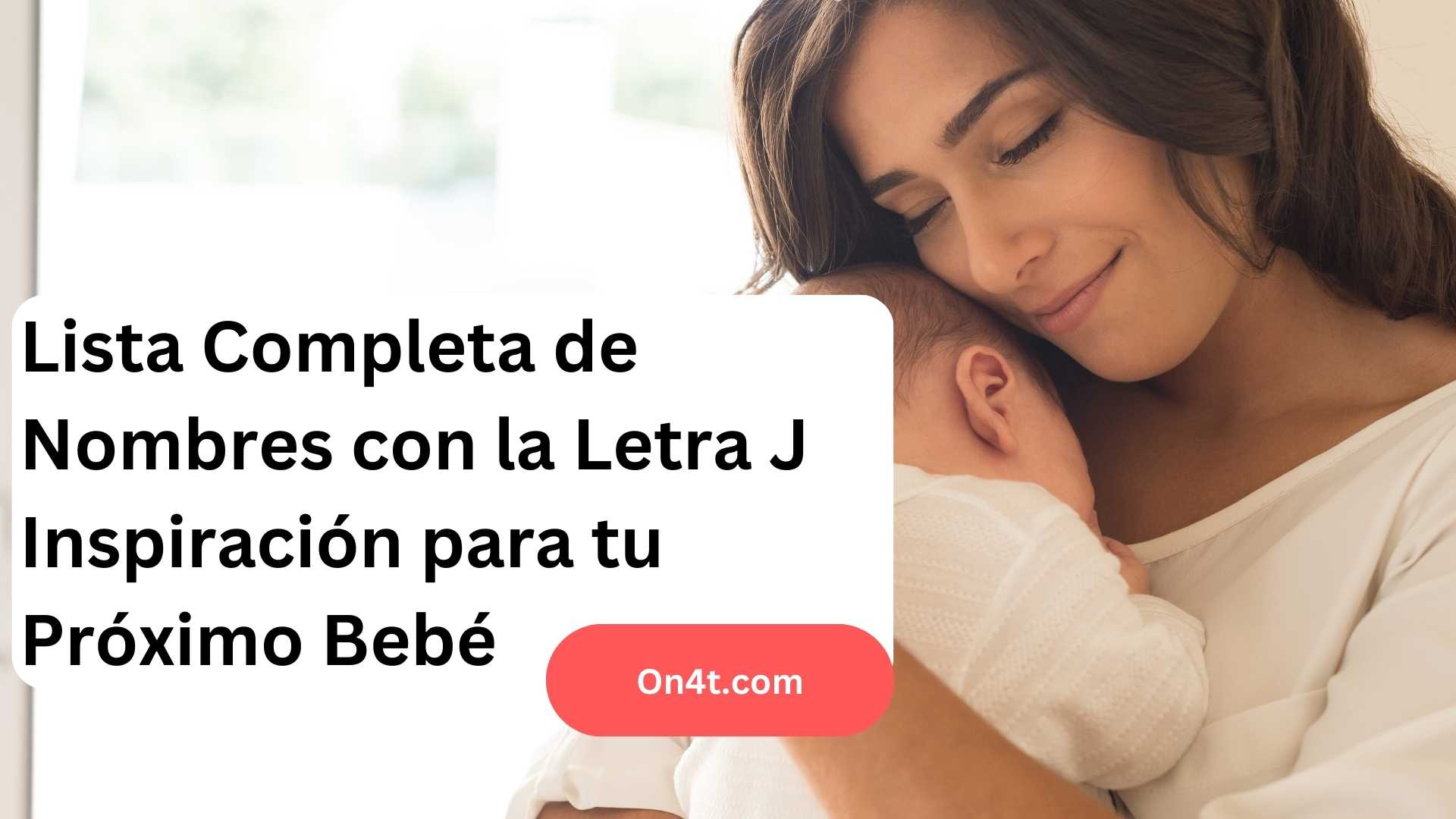 Lista Completa de Nombres con la Letra J Inspiración para tu Próximo Bebé