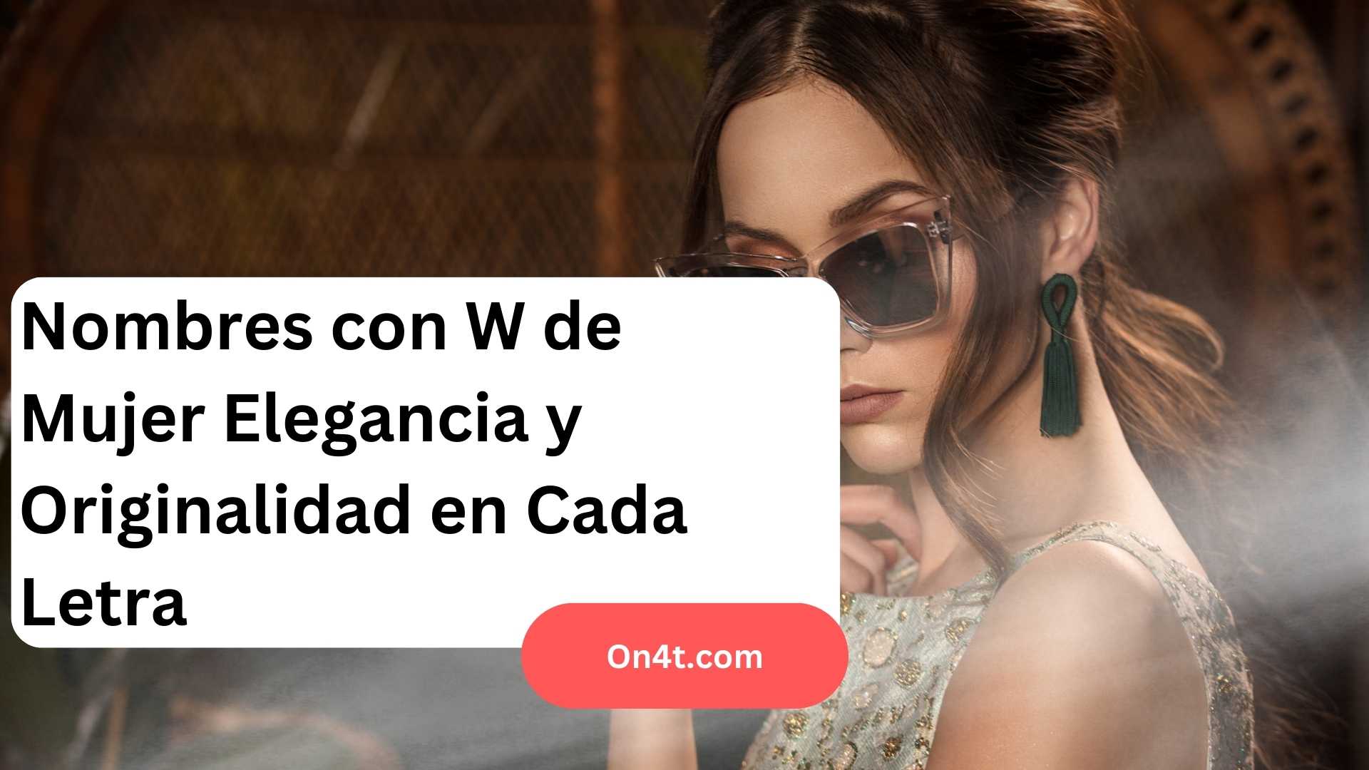 Nombres con W de Mujer Elegancia y Originalidad en Cada Letra