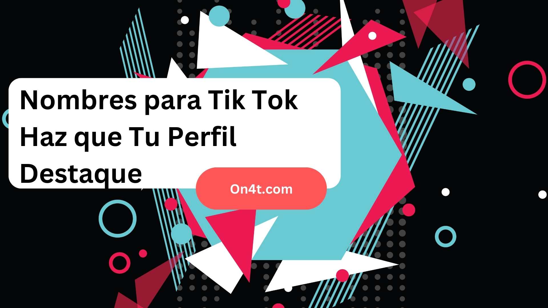 Nombres para Tik Tok Haz que Tu Perfil Destaque