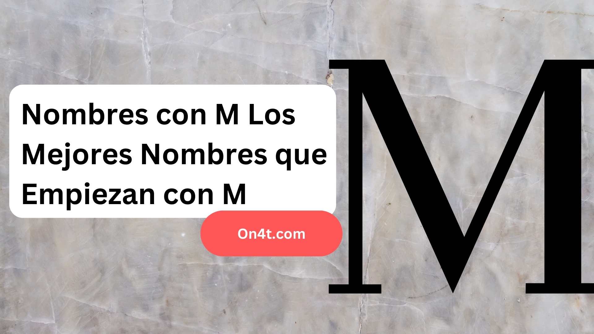 Nombres con M Los Mejores Nombres que Empiezan con M